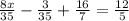 \frac{8x}{35}-\frac{3}{35}+\frac{16}{7}=\frac{12}{5}