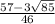 \frac{57-3\sqrt{85}}{46}