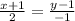 \frac{x+1}{2}=\frac{y-1}{-1} \