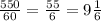 \frac{550}{60} = \frac{55}{6}=9\frac{1}{6}