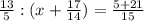 \frac{13}{5}:(x+\frac{17}{14})=\frac{5+21}{15}