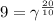 9 = \gamma^{\frac{20}{10}}