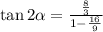 \tan2\alpha=\frac{\frac{8}{3}}{1-\frac{16}{9}}