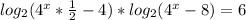 log_2(4^{x}*\frac{1}{2}-4)*log_2(4^x-8)=6