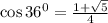 \cos36^0=\frac{1+\sqrt{5}}{4}