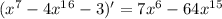 (x^7-4x^1^6-3)'=7x^6-64x^1^5