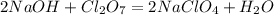 2 NaOH + Cl_{2}O_{7} = 2 NaClO_{4} + H_{2}O