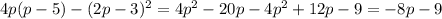 4p(p-5)-(2p-3)^2 =4p^2-20p-4p^2+12p-9=-8p-9