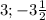 3;-3\frac{1}{2}