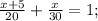 \frac{x+5}{20}+\frac{x}{30}=1;