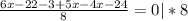 \frac{6x-22-3+5x-4x-24}{8}=0 |*8