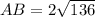 AB=2\sqrt{136}