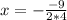 x=-\frac{-9}{2*4}