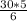 \frac{30*5}{6}