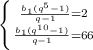 \left \{ {{\frac{b_1(q^5-1)}{q-1}=2} \atop {\frac{b_1(q^{10}-1)}{q-1}=66}} \right.