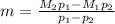 m=\frac{M_{2}p_{1}-M_{1}p_{2}}{p_{1}-p_{2}}