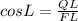 cosL=\frac{QL}{FL}