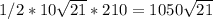 1/2 * 10\sqrt{21} * 210= 1050\sqrt{21}