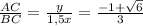 \frac{AC}{BC}=\frac{y}{1,5x}=\frac{-1+\sqrt{6}}{3}