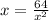 x=\frac{64}{x^2}