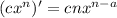 (cx^{n})'=cnx^{n-a}