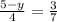 \frac{5 - y}{4} = \frac{3}{7}