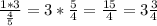 \frac{1*3}{\frac{4}{5}}=3*\frac{5}{4}= \frac{15}{4}=3 \frac{3}{4}