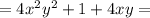 =4x^2y^2+1+4xy=