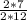 \frac{2*7}{2*12}