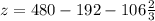 z=480-192-106\frac{2}{3}