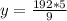 y=\frac{192*5}{9}