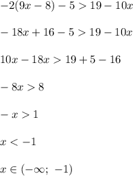 -2(9x-8)-519-10x \\ \\ -18x+16-519-10x \\ \\ 10x-18x19+5-16 \\ \\ -8x8 \\ \\ -x1 \\ \\ x<-1 \\ \\ x \in (-\infty;\ -1)