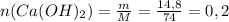 n(Ca(OH)_2)=\frac{m}{M}=\frac{14,8}{74}=0,2