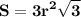 \displaystyle \tt \bold{S=3r^2\sqrt{3}}