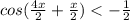 cos(\frac{4x}2+\frac{x}{2})