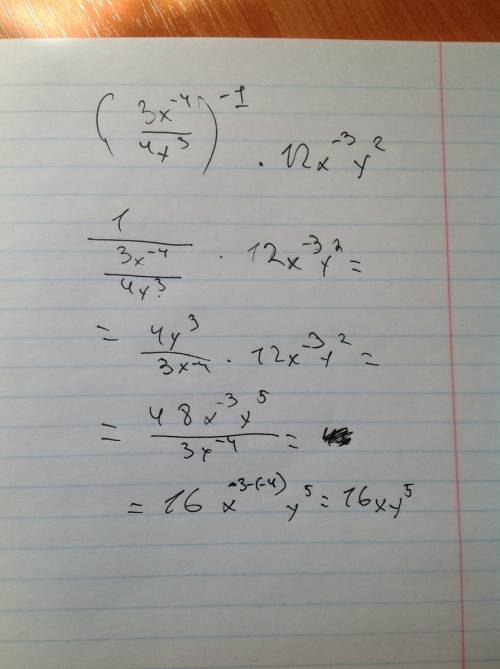 (3x^-4/4y^3)-1*12x^-3*y^-2 , есть изображение данного примера где / - черта дроби а вам слабо?