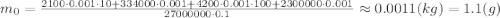 m_0=\frac{2100\cdot 0.001\cdot10+334000\cdot 0.001+4200\cdot 0.001\cdot 100+2300000\cdot 0.001}{27000000\cdot 0.1}\approx0.0011(kg)=1.1(g)