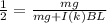 \frac{1}{2} = \frac{mg}{mg+I(k)BL}