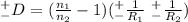 ^+_-D=(\frac{n_1}{n_2}-1)(^+_-\frac{1}{R_1}\ ^+_-\frac{1}{R_2})