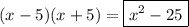 (x-5)(x+5)=\boxed{x^2-25}