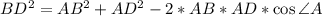 BD^2=AB^2+AD^2-2*AB*AD*\cos\angle A