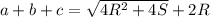 a+b+c=\sqrt{4R^2+4S}+2R