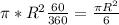 \pi *R^2\frac{60}{360}=\frac{\pi R^2}{6}