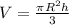 V=\frac{\pi R^2h}{3}