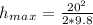 h_m_a_x=\frac{20^2}{2*9.8}