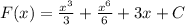 F(x)=\frac{x^3}{3}+\frac{x^6}{6}+3x+C