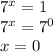 7^x=1\\\ 7^x=7^0\\\ x=0