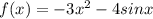 f(x)=-3x^2-4sinx