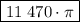 \boxed { { 11 \; 470 \cdot {\pi }} }