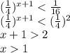 (\frac{1}{4})^{x+1}1